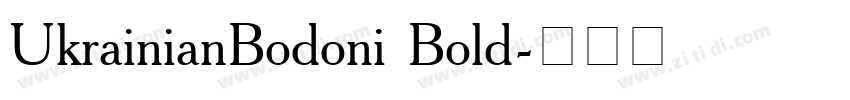 UkrainianBodoni Bold字体转换